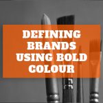 02 – Defining Brands Using Bold Colour