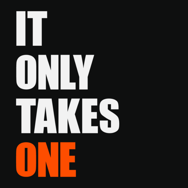 It Only Takes One – OPFCC